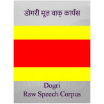 Dogri Raw Speech Corpus