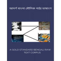 A Gold Standard Bengali Raw Text Corpus